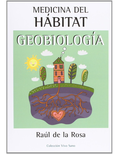 Medicina del Hábitat: Geobiología para tu bienestar integral